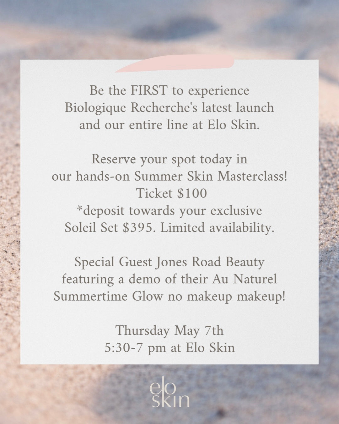 Summer Skin Masterclass - May 7th
